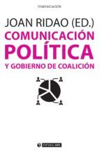 Portada de Comunicación política y gobierno de coalición (Ebook)