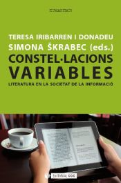 Portada de Constel·lacions variables. Literatura en la societat de la informació