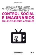 Portada de Control social e imaginarios en las teleseries actuales (Ebook)