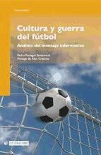 Portada de Cultura y guerra del f&uacute;tbol (Ebook)
