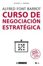 Portada de Curso de negociación estratégica (nueva edición revisada y ampliada) (Ebook)