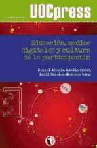 Portada de Educación, medios digitales y cultura de la participación (Ebook)