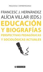 Portada de Educación y biografías : perspectivas pedagógicas y sociológicas actuales