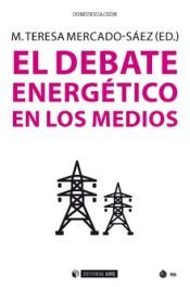 Portada de El debate energ&eacute;tico en los medios (Ebook)
