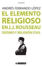 Portada de El elemento religioso en J.J. Rousseau (Ebook)