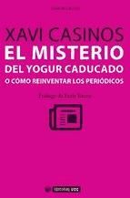 Portada de El misterio del yogur caducado o cómo reinventar los periódicos (Ebook)