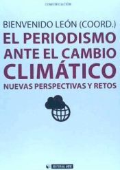 Portada de El periodismo ante el cambio clim&aacute;tico