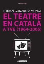 Portada de El teatre en català a TVE (1964-2005) (Ebook)