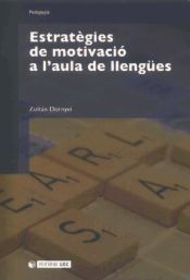 Portada de Estratègies de motivació a l'aula de llengües