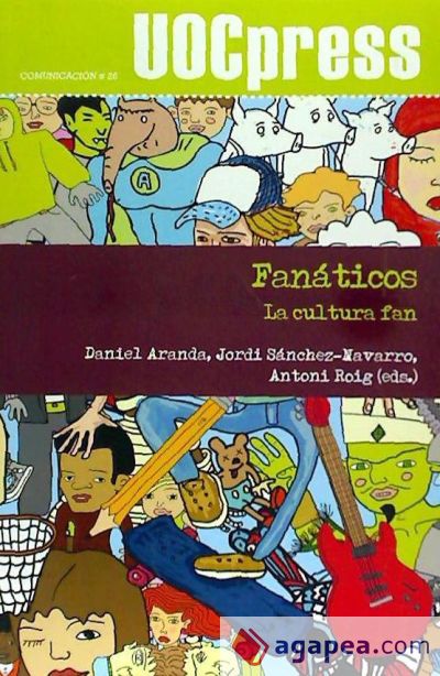 Fanáticos. La cultura fan