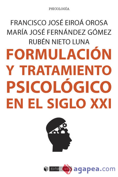 Formulación y tratamiento psicológico en el siglo XXI