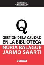 Portada de Gestión de la calidad en la biblioteca (Ebook)