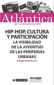 Portada de Hip-hop, cultura y participación. La visibilidad de la juventud de las periferias urbanas