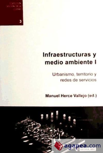 Infraestructuras y medio ambiente I