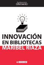 Portada de Innovación en bibliotecas (Ebook)