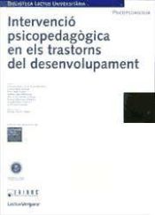 Portada de Intervenció psicopedagògica en els trastorns del desenvolupament CDROM + LLIBRE