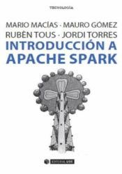 Portada de Introducción a Apache Spark. Para empezar a programar el Big Data