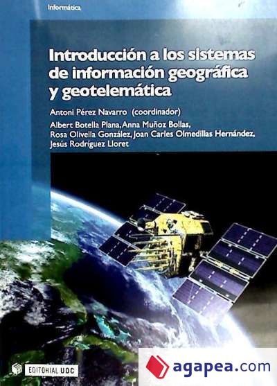 Introducción a los sistemas de información geográfica y geotelemática