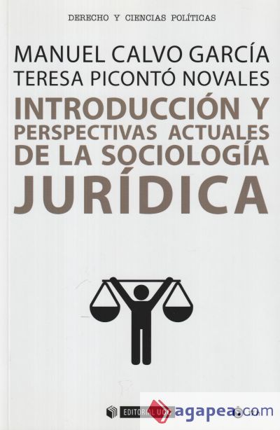 Introducción y perspectivas actuales de la Sociología jurídica