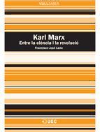Portada de Karl Marx. Entre la ci&egrave;ncia i la revoluci&oacute; (Ebook)