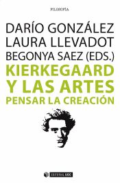 Portada de Kierkegaard y las artes : pensar la creación