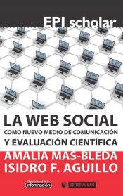 Portada de La Web Social como nuevo medio de comunicación y evaluación científica