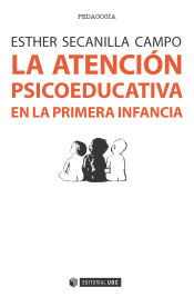 Portada de La atención psicoeducativa en la primera infancia