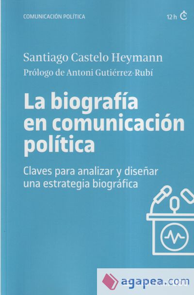 La biografía en comunicación política