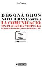 Portada de La comunicació en els espais virtuals (Ebook)