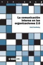 Portada de La comunicaci&oacute;n interna en las organizaciones 2.0 (Ebook)