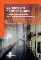 Portada de La condena hermen&eacute;utica (Ebook)