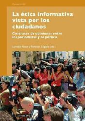 Portada de La ética informativa vista por los ciudadanos