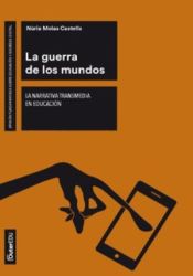 Portada de La guerra de los mundos. La narrativa transmedia en educación