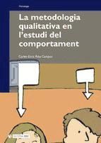 Portada de La metodologia qualitativa en l'estudi del comportament (Ebook)