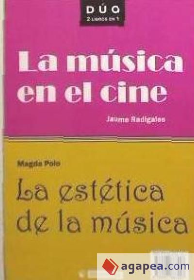 La m&uacute;sica en el cine y La est&eacute;tica de la m&uacute;sica