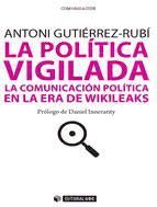 Portada de La pol&iacute;tica vigilada (Ebook)