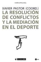 Portada de La resolución de conflictos y la mediación en el deporte (Ebook)