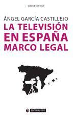 Portada de La televisión en España. Marco legal (Ebook)