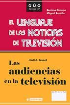 Portada de Las audiencias en la televisión y El lenguaje de las noticias de televisión (Ebook)