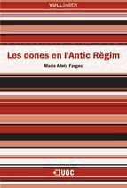 Portada de Les dones en l'Antic R&egrave;gim (Ebook)