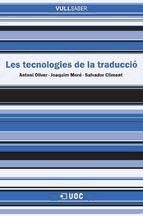 Portada de Les tecnologies de la traducció (Ebook)