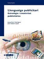 Portada de Llenguatge publicitari. Estratègies i creativitat publicitàries (Ebook)