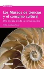 Portada de Los Museos de ciencias y el consumo cultural (Ebook)