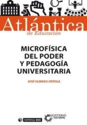 Portada de MICROFÍSICA DEL PODER Y PEDAGOGÍA UNIVERSITARIA