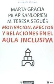 Portada de Motivación, afectos y relaciones en el aula inclusiva