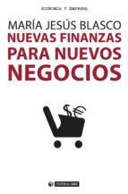 Portada de Nuevas finanzas para nuevos negocios (Ebook)