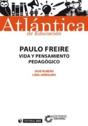 Portada de Paulo Freire: Vida y pensamiento pedagógico