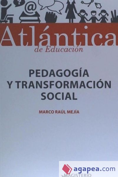 Pedagogía y transformación social