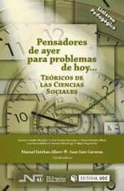 Portada de Pensadores de ayer para problemas de hoy: Teóricos de las Ciencias Sociales