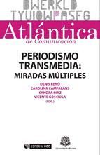 Portada de Periodismo transmedia: miradas múltiples (Ebook)